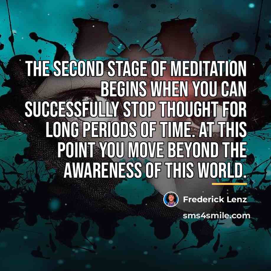 “The second stage of meditation begins when you can successfully…” quote by Frederick Lenz
