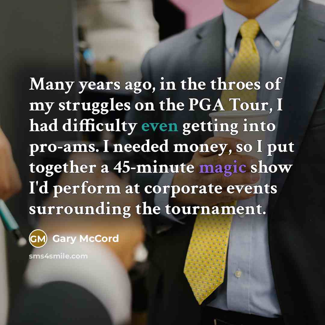 “Many years ago, in the throes of my struggles on…” quote by Gary McCord