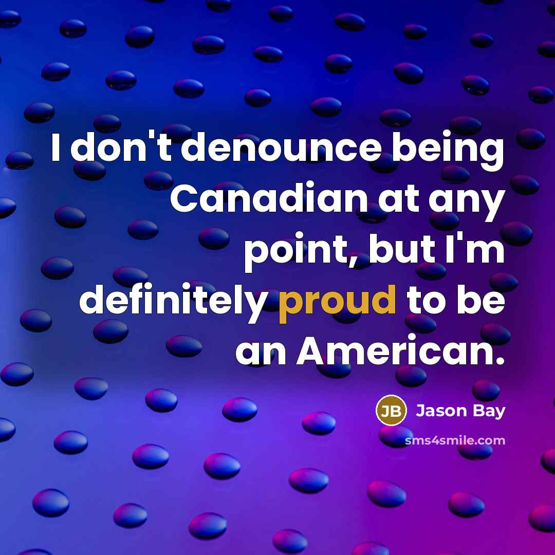 “I don't denounce being Canadian at any point, but I'm…” quote by Jason Bay