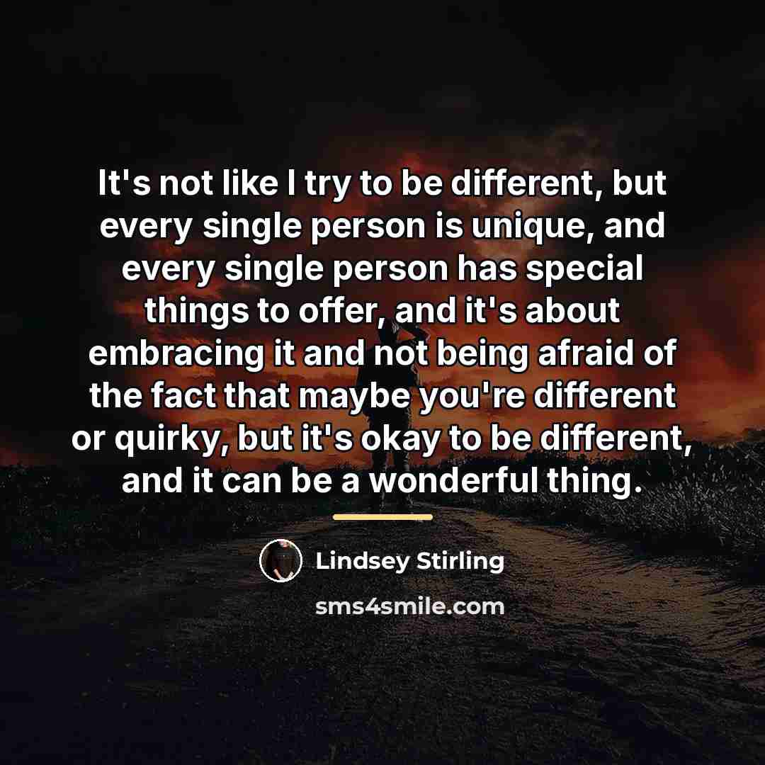 “It's not like I try to be different, but every…” quote by Lindsey Stirling