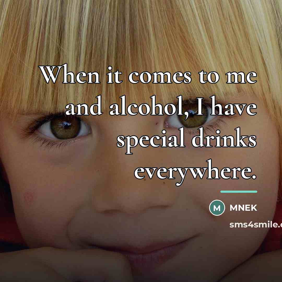 “When it comes to me and alcohol, I have special…” quote by MNEK