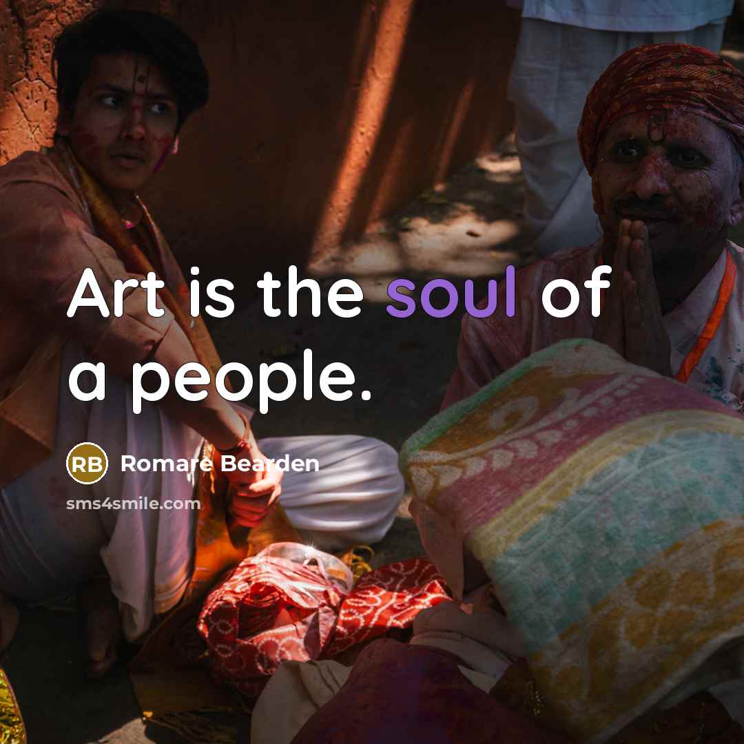 “Art is the soul of a people.…” quote by Romare Bearden