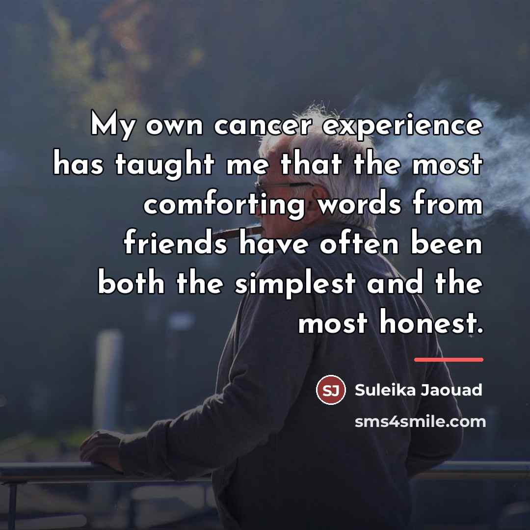 “My own cancer experience has taught me that the most…” quote by Suleika Jaouad