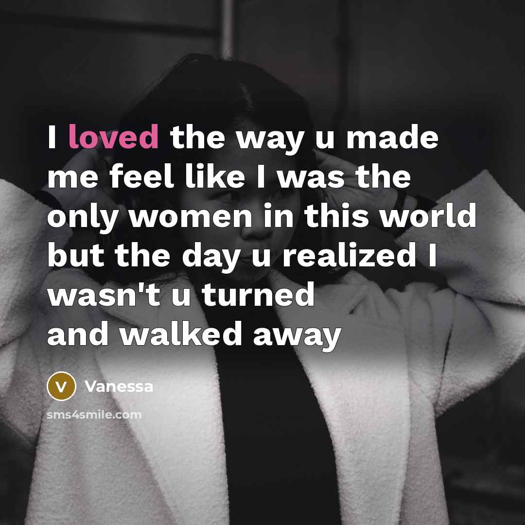 “I loved the way u made me feel like I…” quote by Vanessa