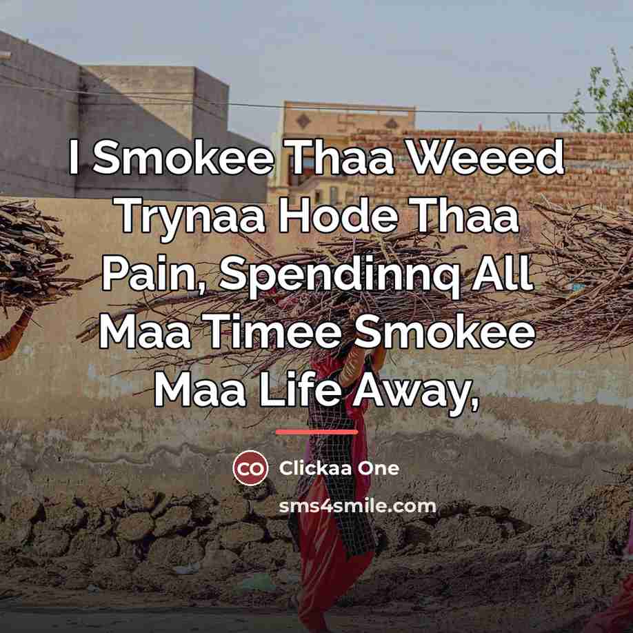 “I Smokee Thaa Weeed Trynaa Hode Thaa Pain, Spendinnq All…” quote by Clickaa One