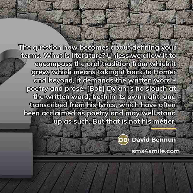 “The question now becomes about defining your terms. What is…” quote by David Bennun