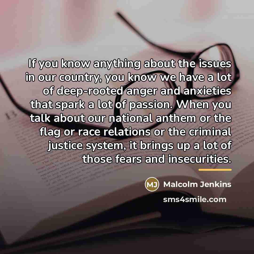 “If you know anything about the issues in our country,…” quote by Malcolm Jenkins