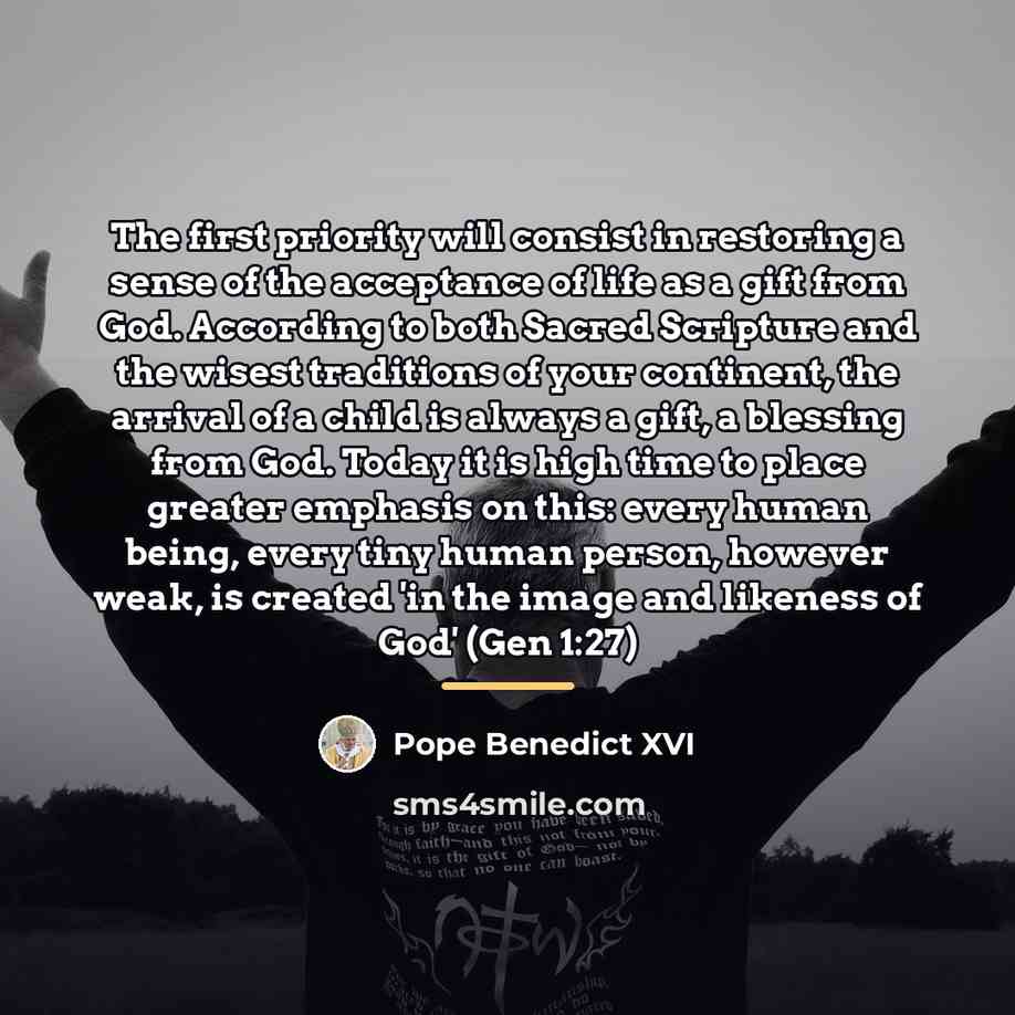 “The first priority will consist in restoring a sense of…” quote by Pope Benedict XVI
