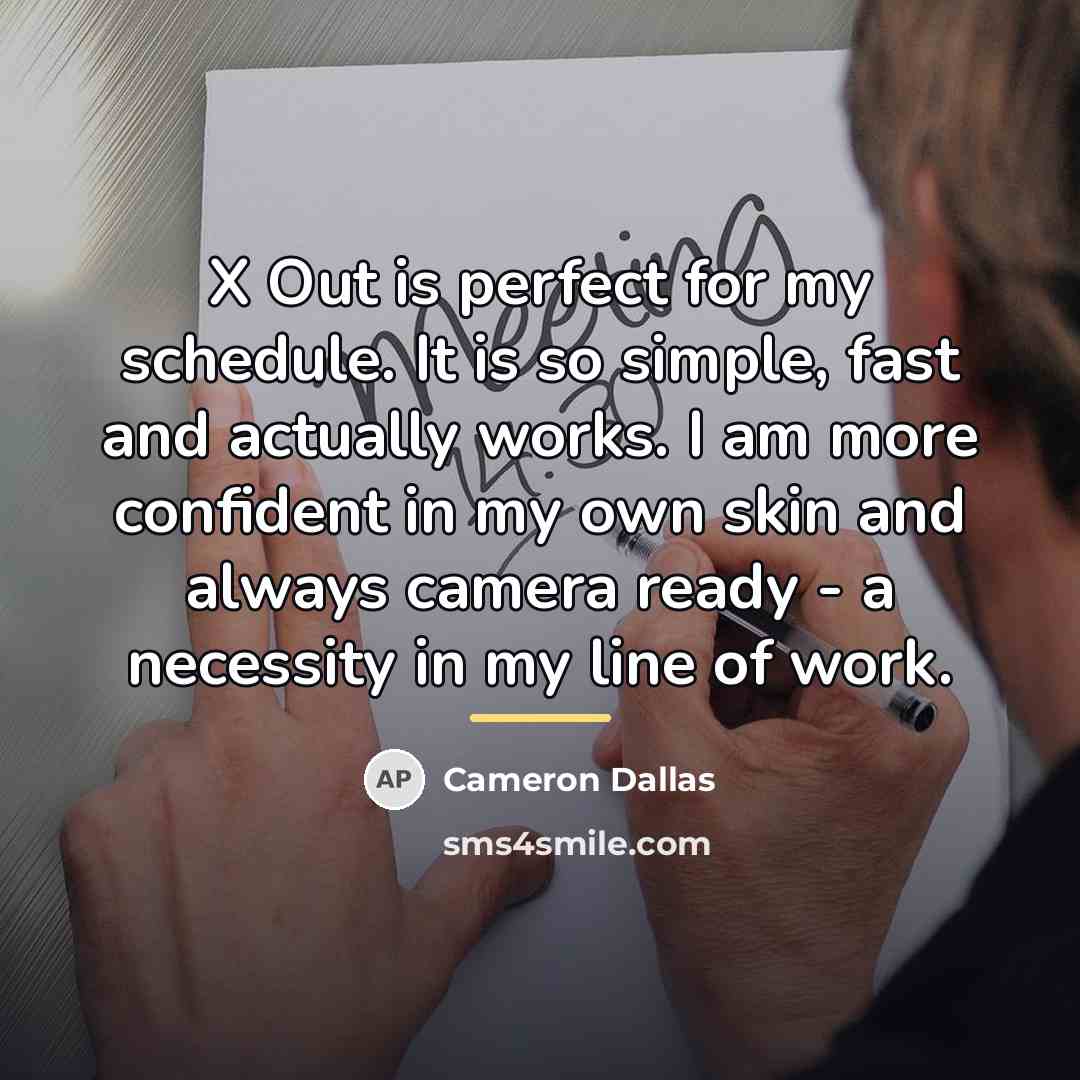 “X Out is perfect for my schedule. It is so…” quote by Cameron Dallas
