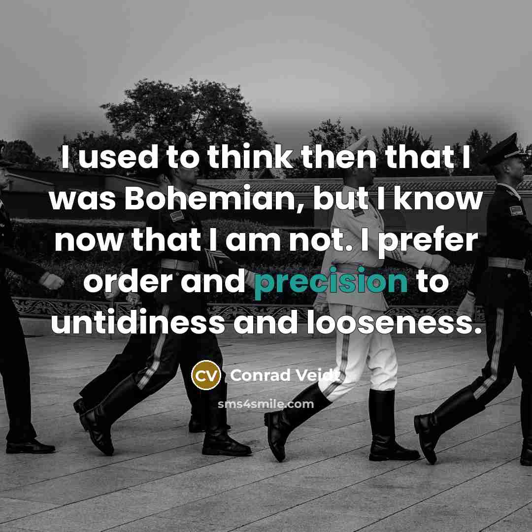 “I used to think then that I was Bohemian, but…” quote by Conrad Veidt