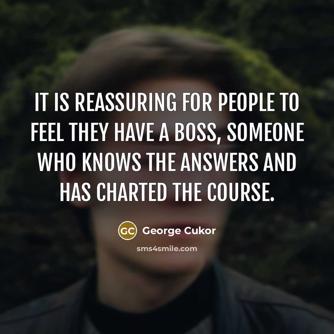 “It is reassuring for people to feel they have a…” quote by George Cukor