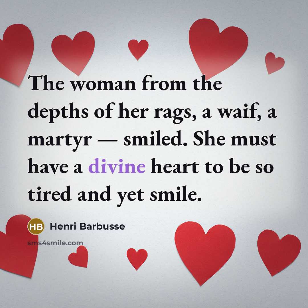 “The woman from the depths of her rags, a waif,…” quote by Henri Barbusse