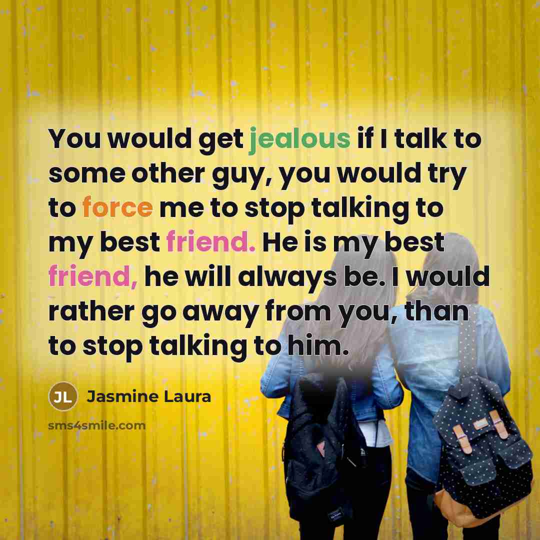 “You would get jealous if I talk to some other…” quote by Jasmine Laura