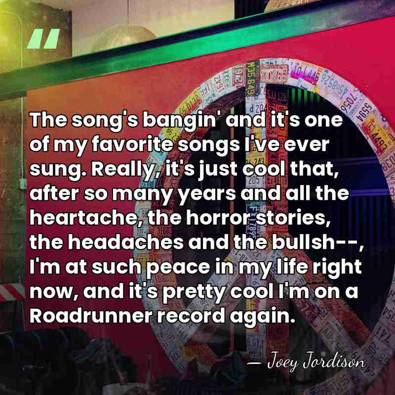 The song's bangin' and it's one of my favorite songs I've ever&hellip; - Joey Jordison