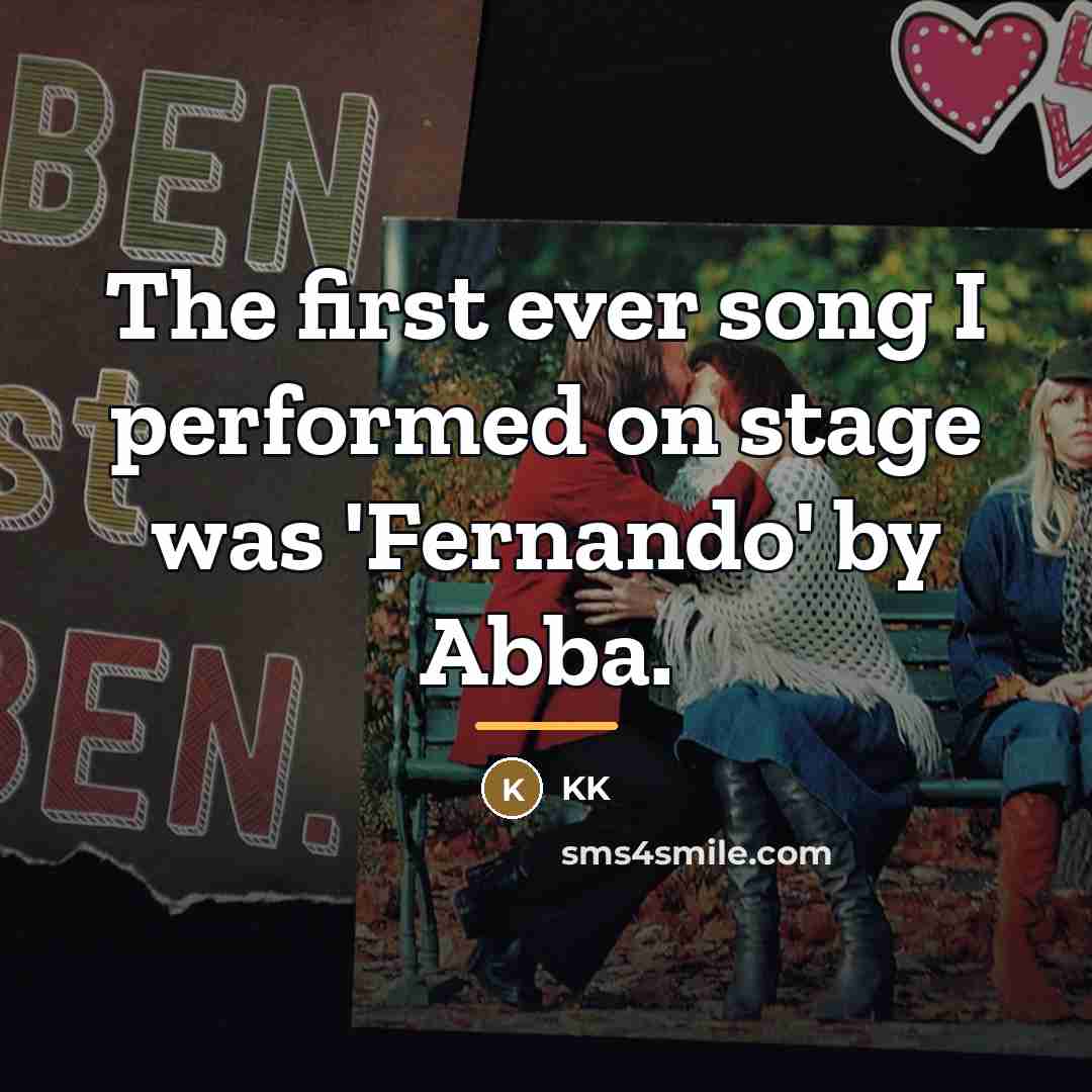 “The first ever song I performed on stage was 'Fernando'…” quote by KK