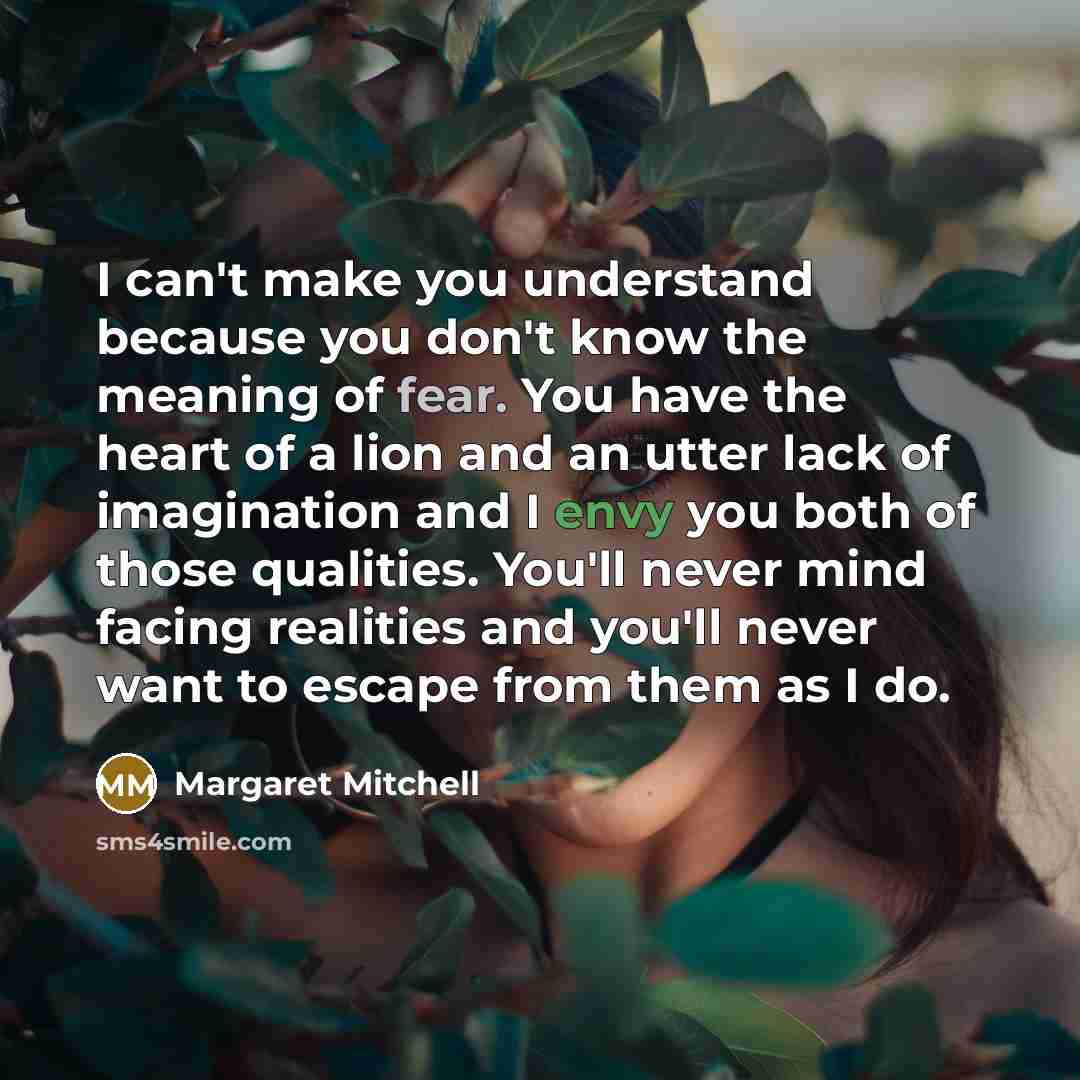 “I can't make you understand because you don't know the…” quote by Margaret Mitchell