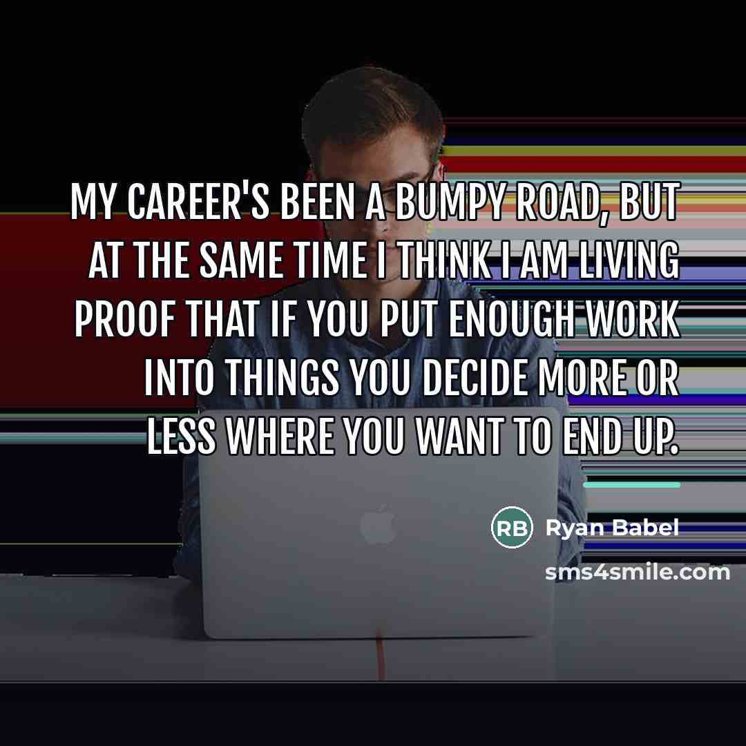 “My career's been a bumpy road, but at the same…” quote by Ryan Babel