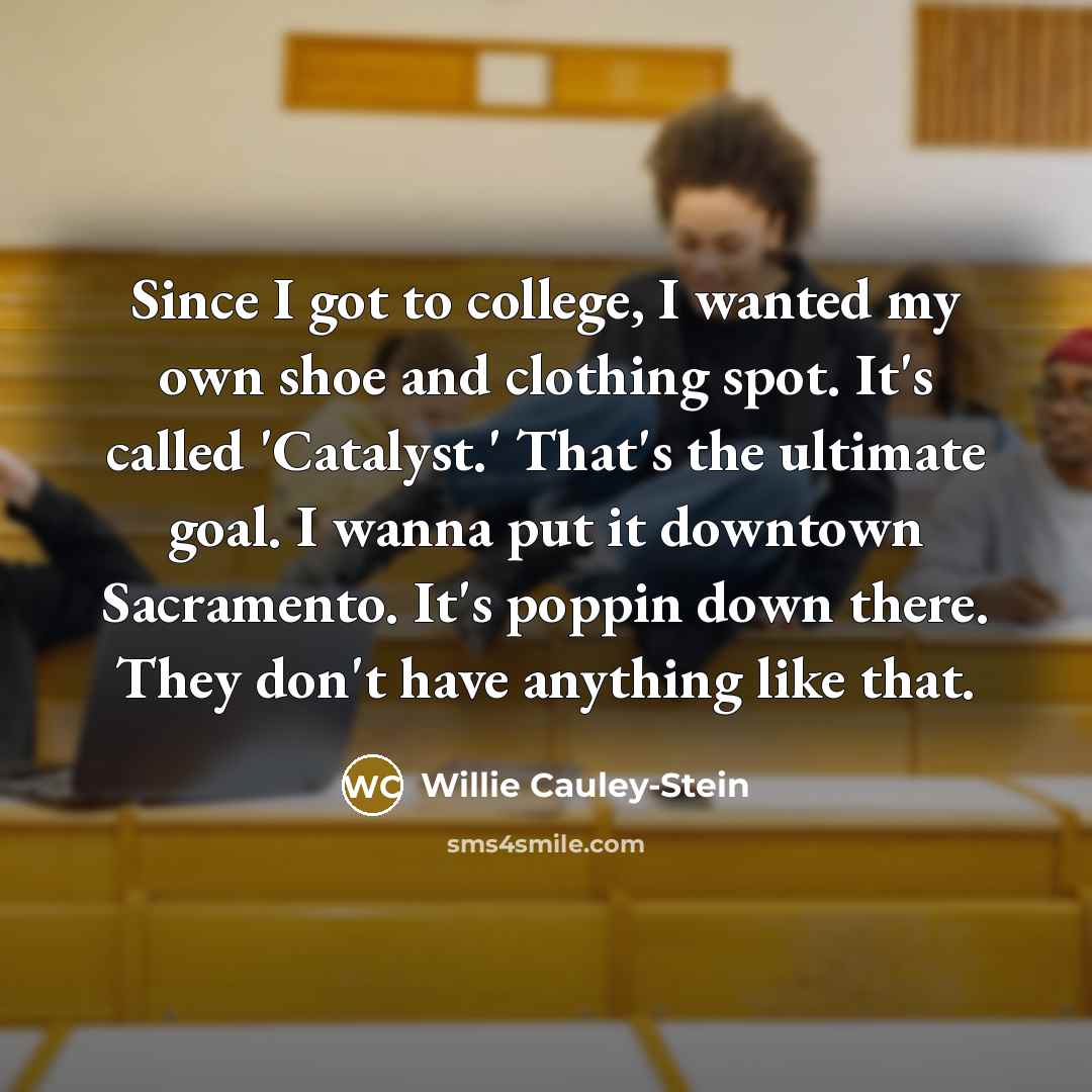 “Since I got to college, I wanted my own shoe…” quote by Willie Cauley-Stein