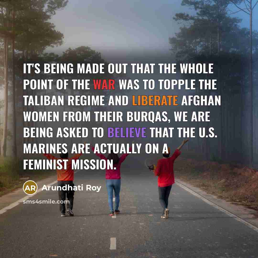 “It's being made out that the whole point of the…” quote by Arundhati Roy