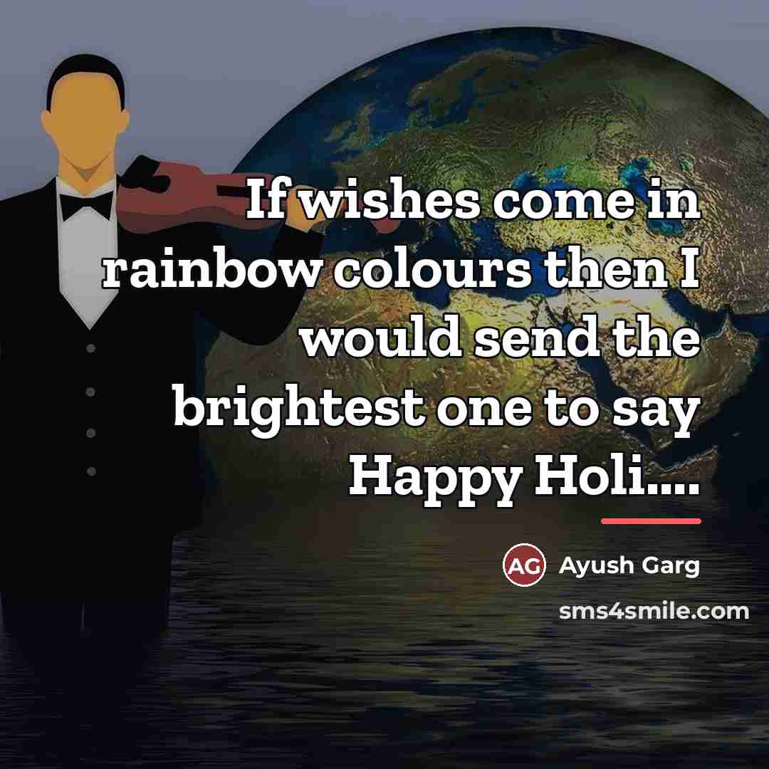 “If wishes come in rainbow colours then I would send…” quote by Ayush Garg