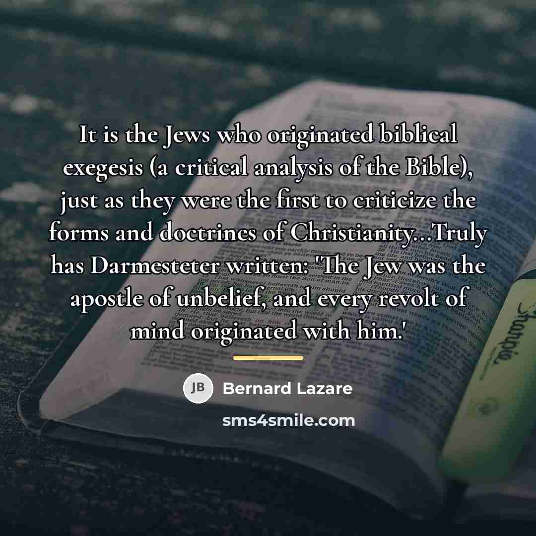 “It is the Jews who originated biblical exegesis (a critical…” quote by Bernard Lazare