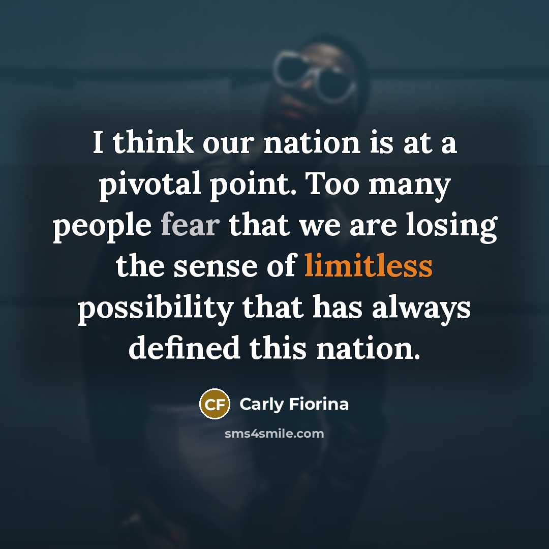 “I think our nation is at a pivotal point. Too…” quote by Carly Fiorina