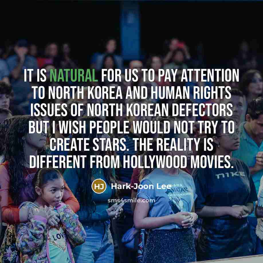 “It is natural for us to pay attention to North…” quote by Hark-Joon Lee