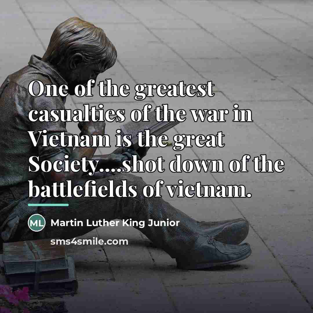 “One of the greatest casualties of the war in Vietnam…” quote by Anonymous