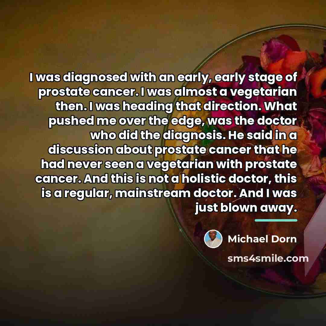 “I was diagnosed with an early, early stage of prostate…” quote by Michael Dorn