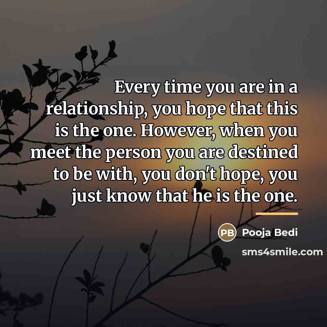 “Every time you are in a relationship, you hope that…” quote by Pooja Bedi