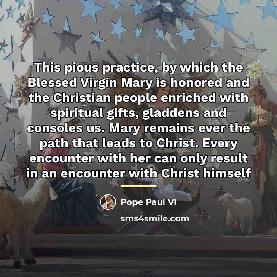 “This pious practice, by which the Blessed Virgin Mary is…” quote by Pope Paul VI