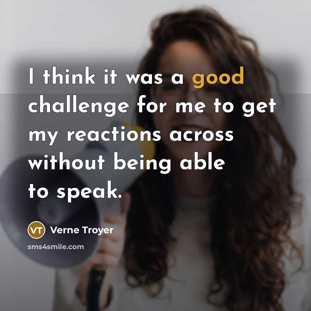 “I think it was a good challenge for me to…” quote by Verne Troyer