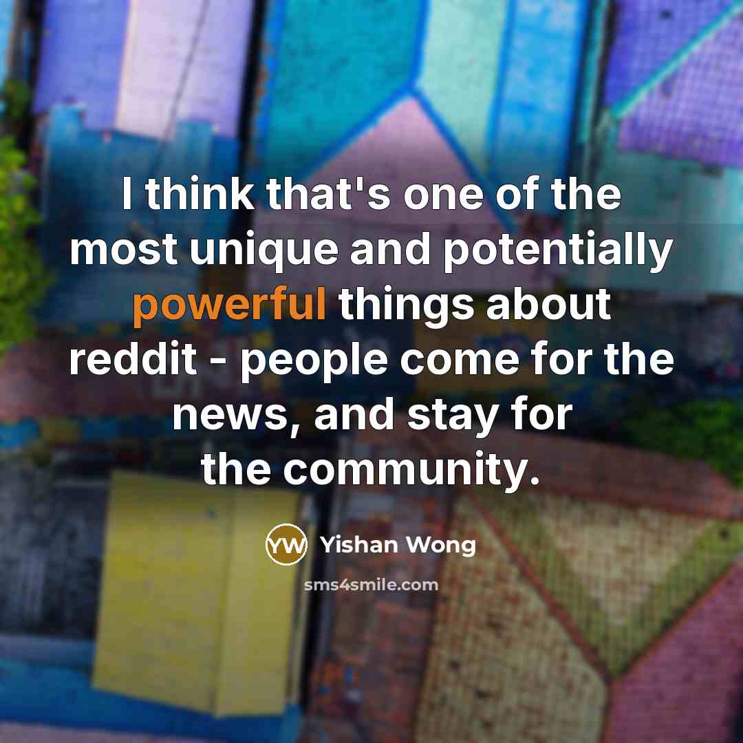 “I think that's one of the most unique and potentially…” quote by Yishan Wong