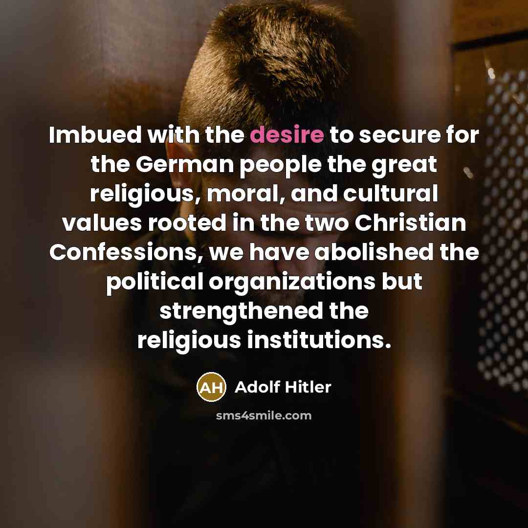 “Imbued with the desire to secure for the German people…” quote by Adolf Hitler