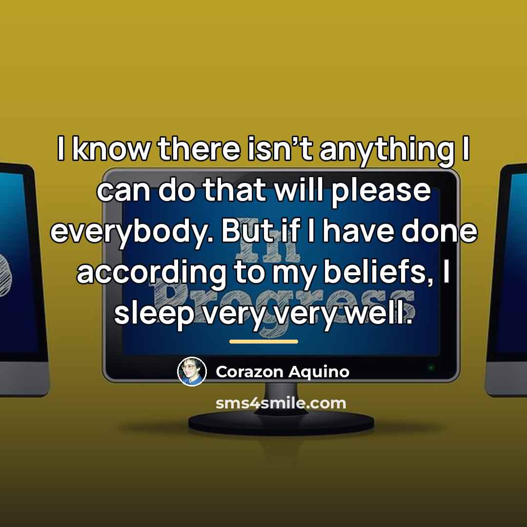 “I know there isn't anything I can do that will…” quote by Corazon Aquino