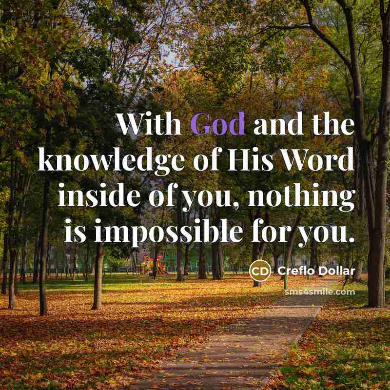 “With God and the knowledge of His Word inside of…” quote by Creflo Dollar