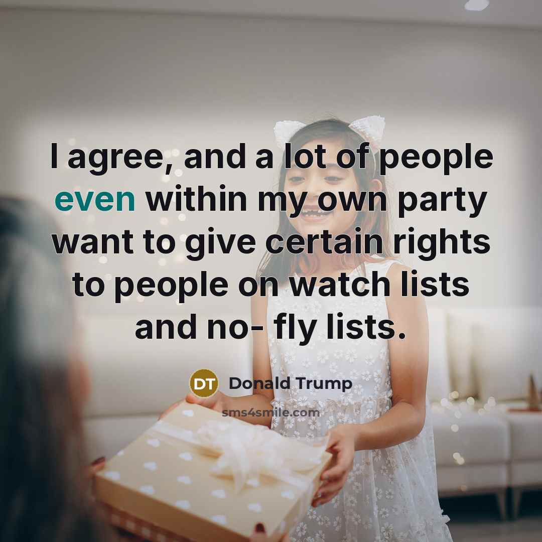 “I agree, and a lot of people even within my…” quote by Donald Trump
