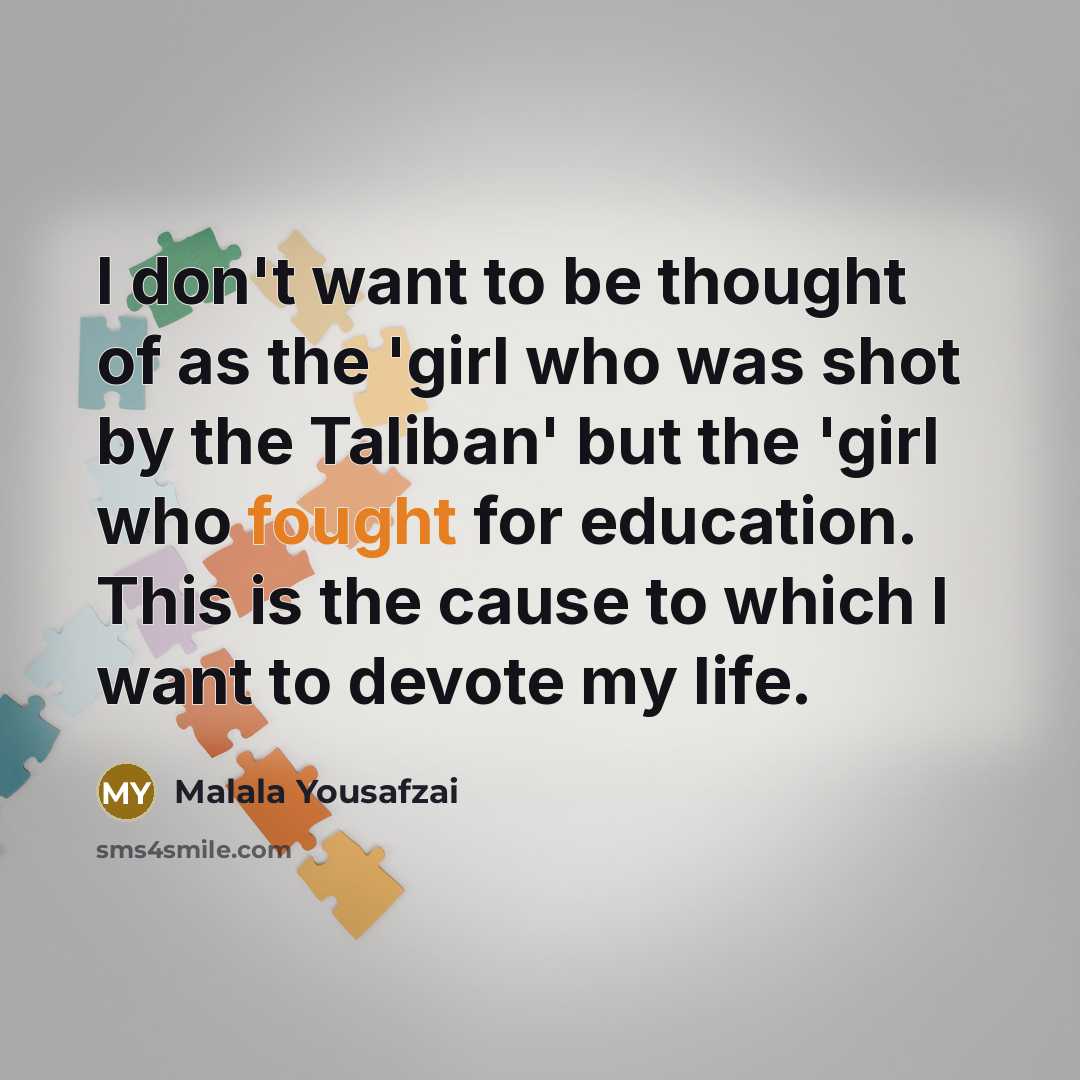 “I don't want to be thought of as the 'girl…” quote by Malala Yousafzai