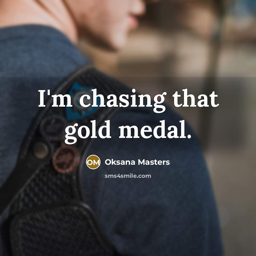 “I'm chasing that gold medal.…” quote by Oksana Masters