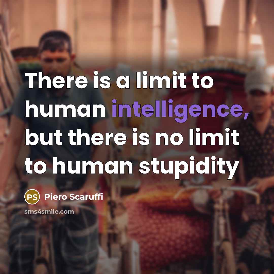“There is a limit to human intelligence, but there is…” quote by Piero Scaruffi