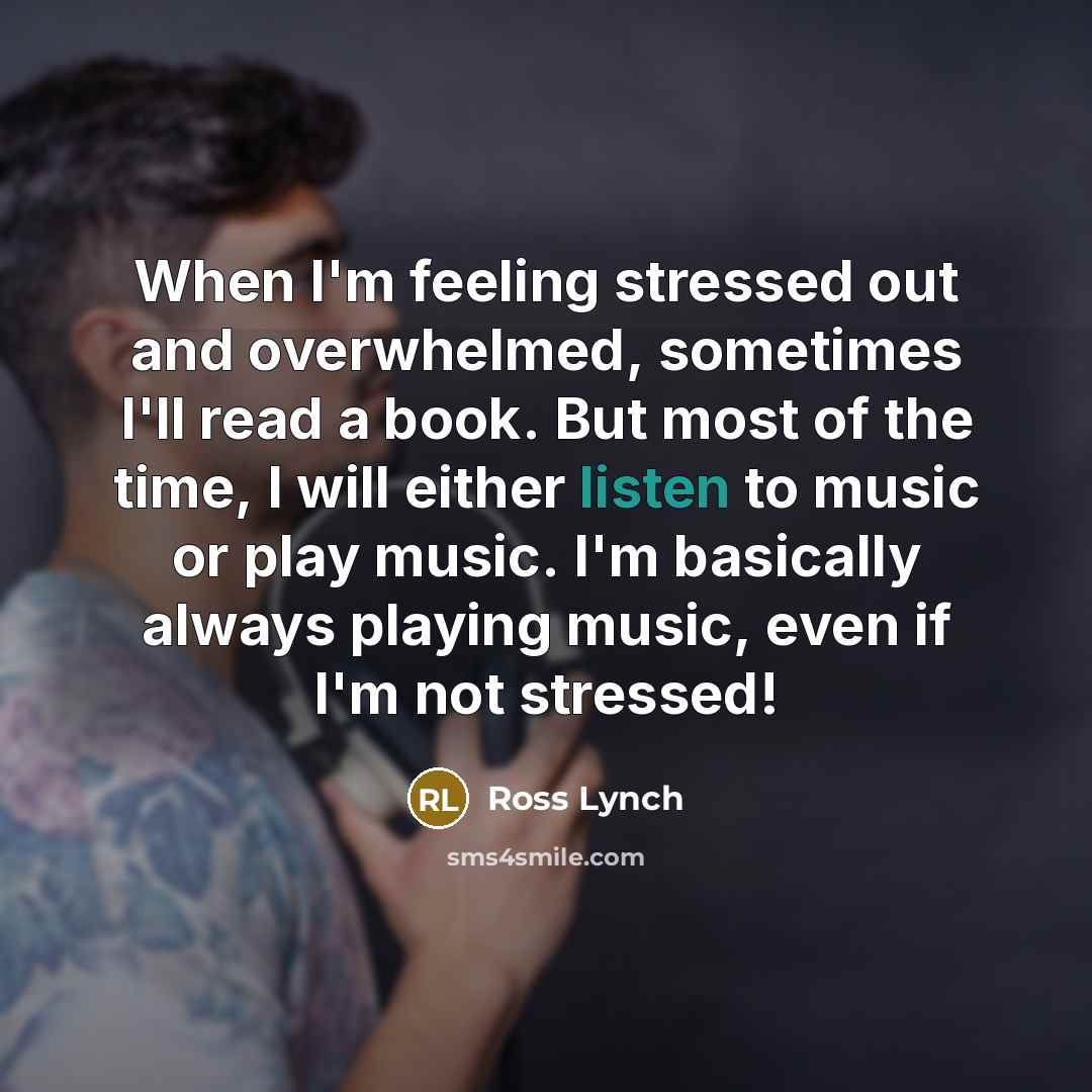 “When I'm feeling stressed out and overwhelmed, sometimes I'll read…” quote by Ross Lynch