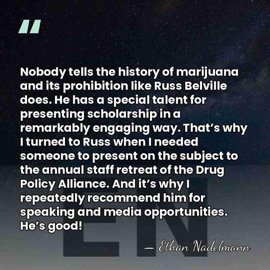 Nobody tells the history of marijuana and its prohibition like Russ Belville&hellip; - Ethan Nadelmann