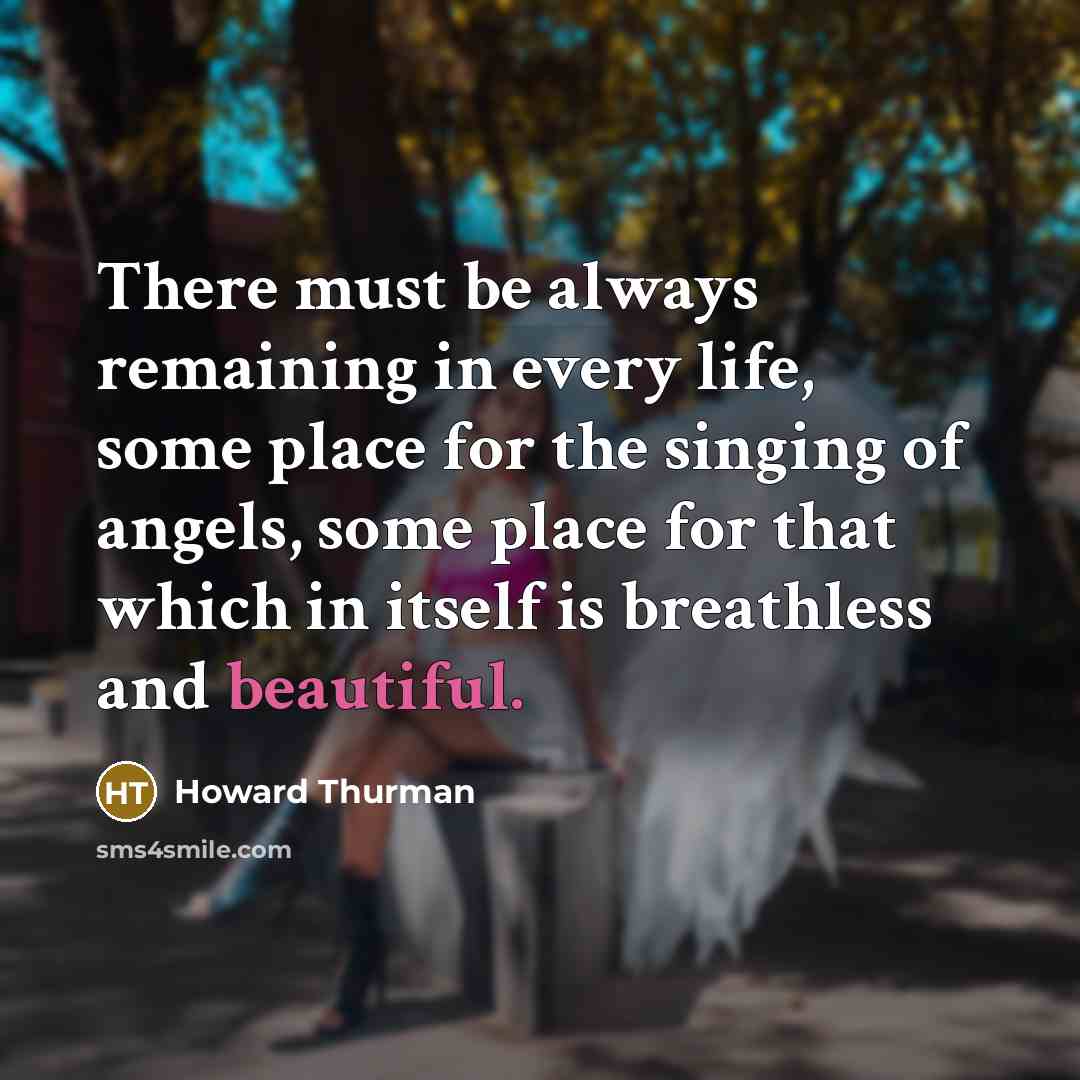 “There must be always remaining in every life, some place…” quote by Howard Thurman
