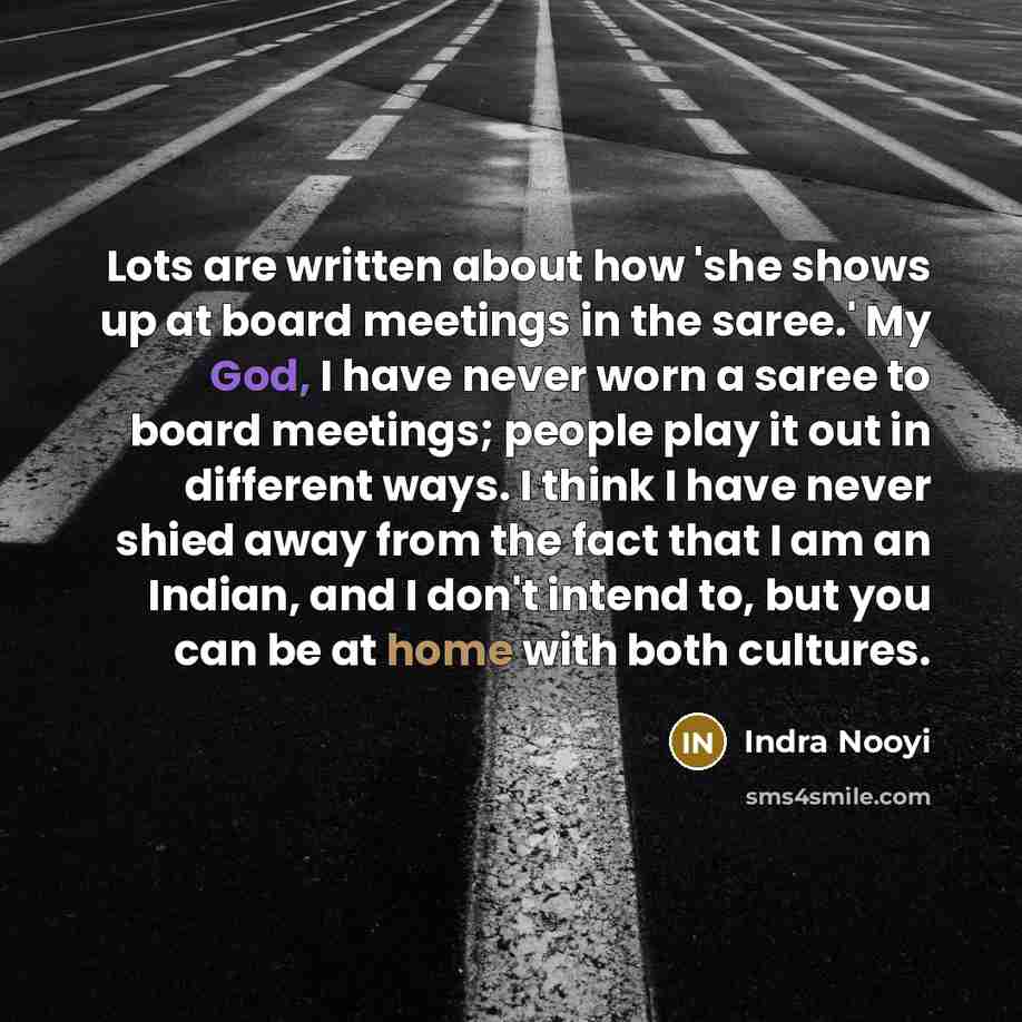 “Lots are written about how 'she shows up at board…” quote by Indra Nooyi