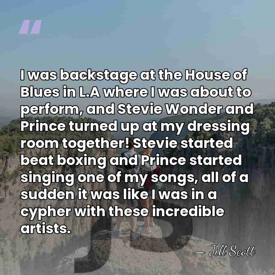 I was backstage at the House of Blues in L.A where I&hellip; - Jill Scott