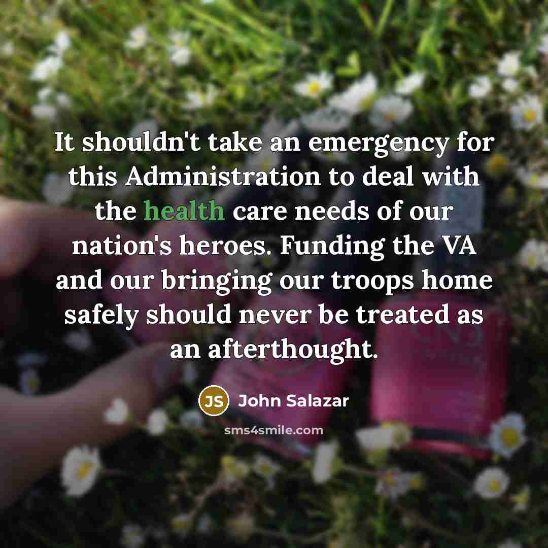 “It shouldn't take an emergency for this Administration to deal…” quote by John Salazar