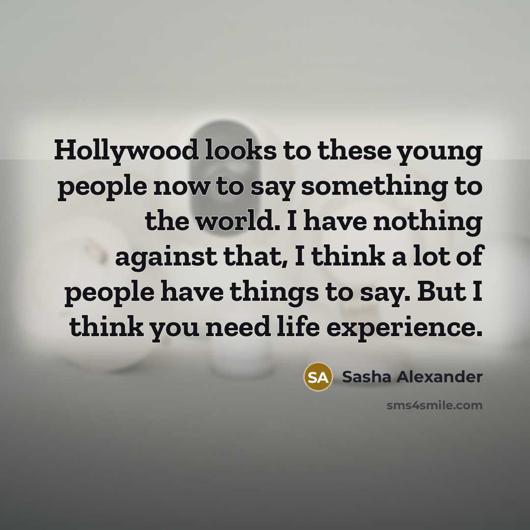 “Hollywood looks to these young people now to say something…” quote by Sasha Alexander