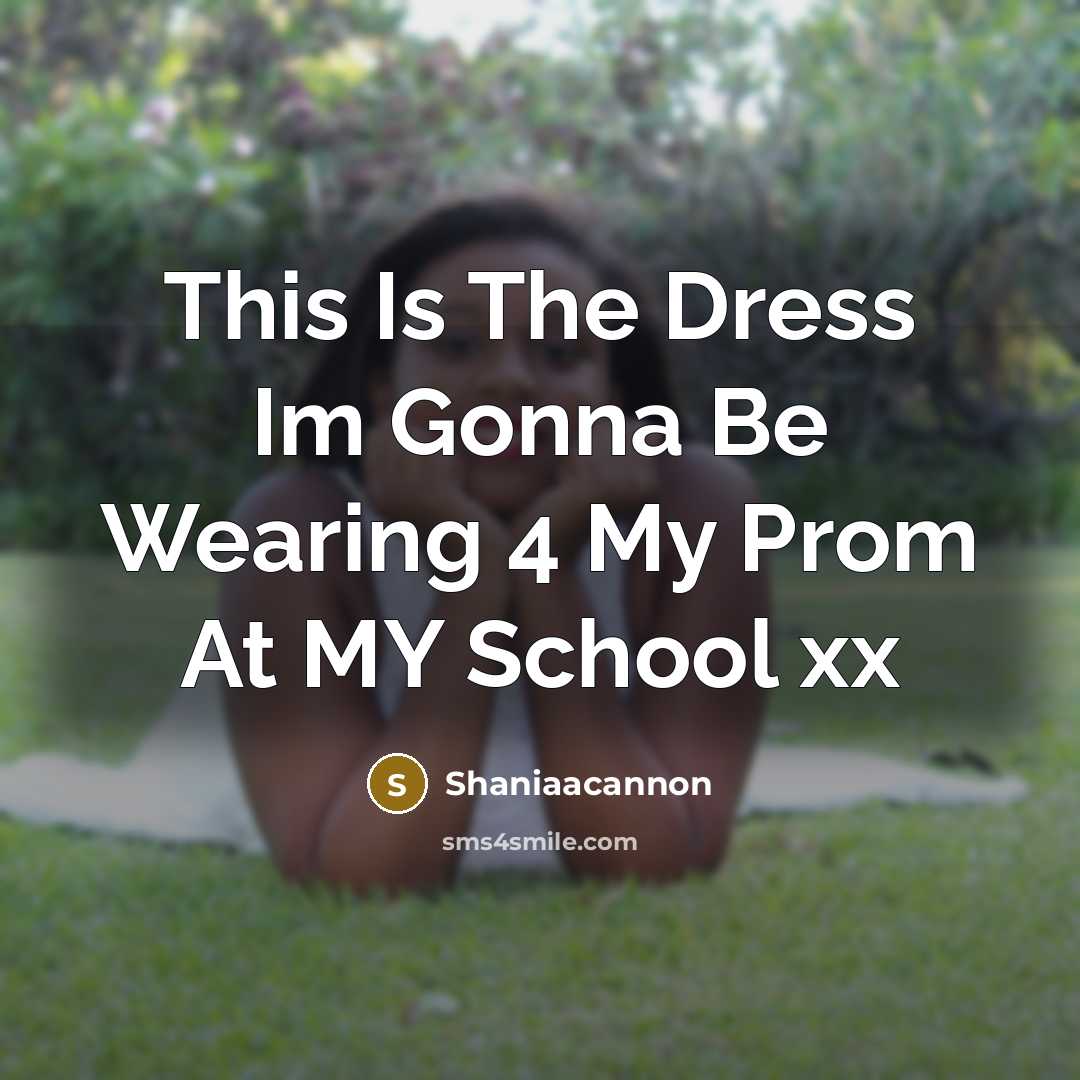 “This Is The Dress Im Gonna Be Wearing 4 My…” quote by Shaniaacannon