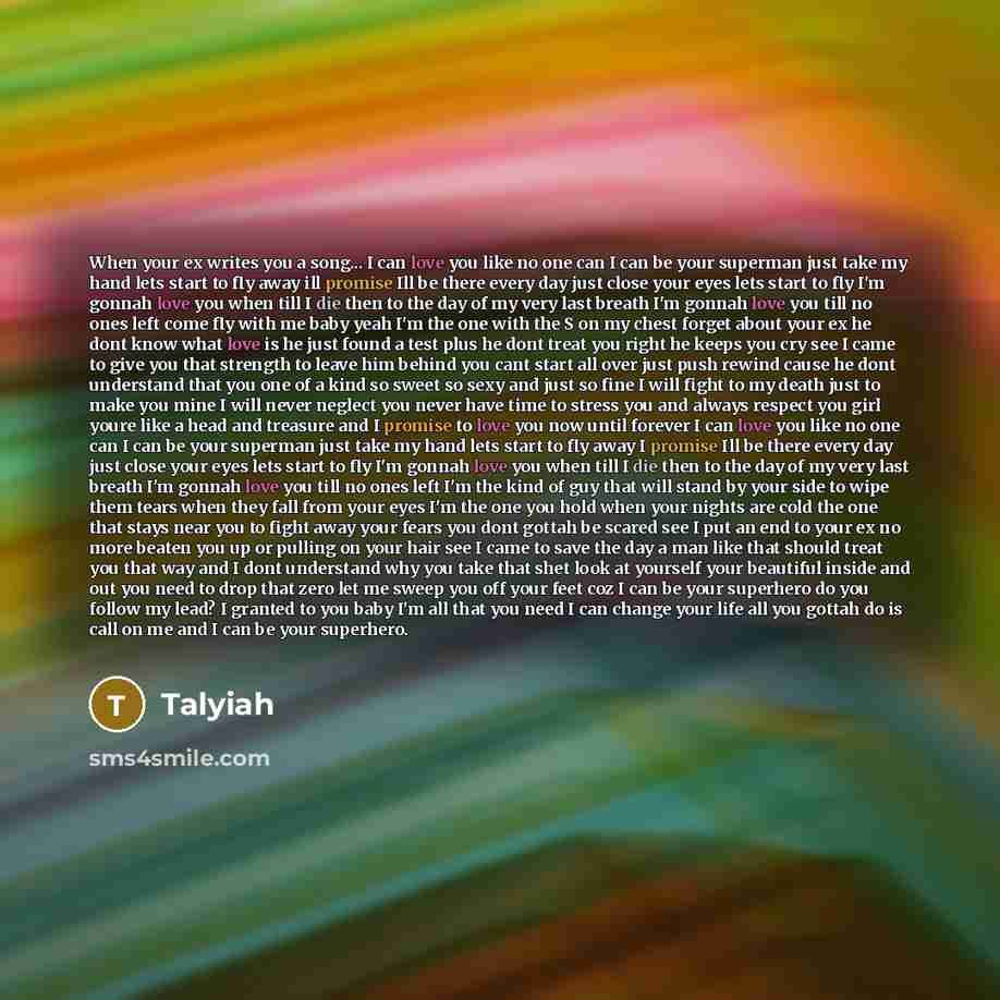“When your ex writes you a song... I can love…” quote by Talyiah