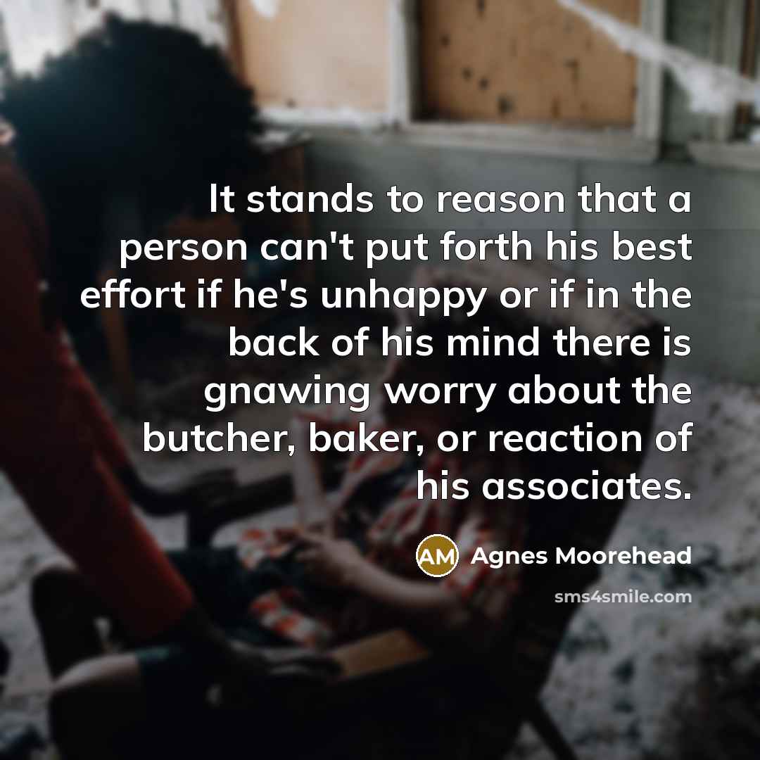 “It stands to reason that a person can't put forth…” quote by Agnes Moorehead